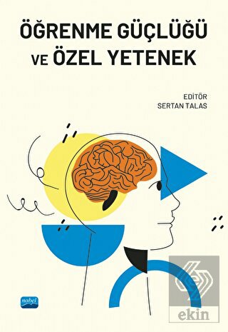 Öğrenme Güçlüğü ve Özel Yetenek