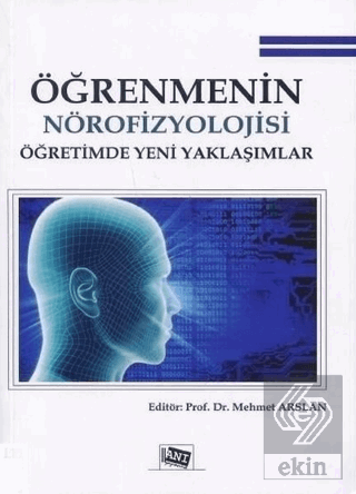 Öğrenmenin Nörofizyolojisi Öğretimde Yeni Yaklaşım