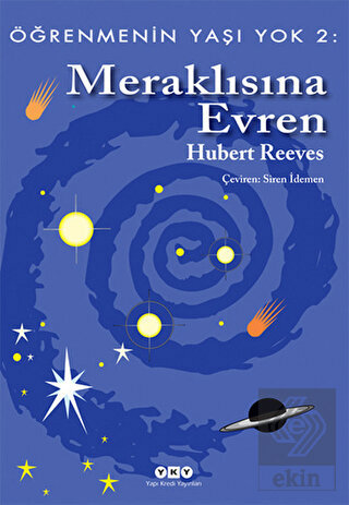 Öğrenmenin Yaşı Yok 2: Meraklısına Evren
