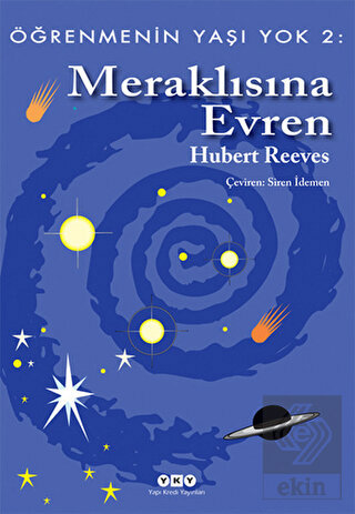 Öğrenmenin Yaşı Yok 2: Meraklısına Evren