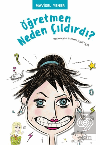 Öğretmen Neden Çıldırdı?