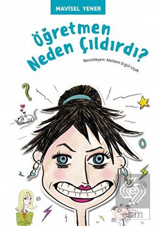 Öğretmen Neden Çıldırdı?