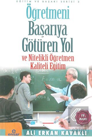 Öğretmeni Başarıya Götüren Yol ve Nitelikli Öğretm