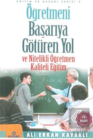 Öğretmeni Başarıya Götüren Yol ve Nitelikli Öğretm