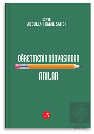 Öğretmenin Dünyasından Anılar