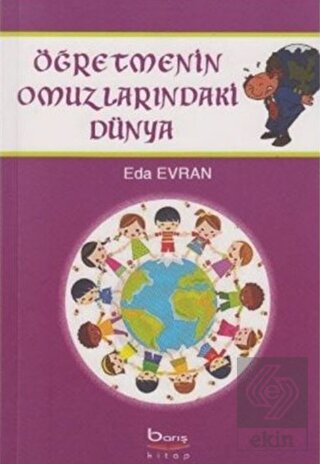 Öğretmenin Omuzlarındaki Dünya