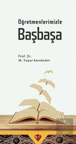 Öğretmenlerimizle Başbaşa