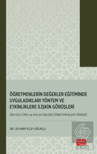 Öğretmenlerin Değerler Eğitiminde Uyguladıkları Yöntem ve Etkinliklere