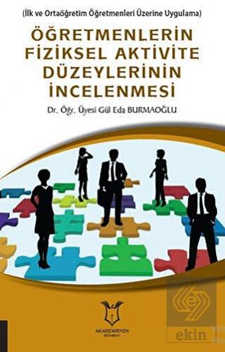 Öğretmenlerin Fiziksel Aktivite Düzeylerinin İncel