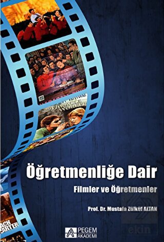 Öğretmenliğe Dair Filmler ve Öğretmenler