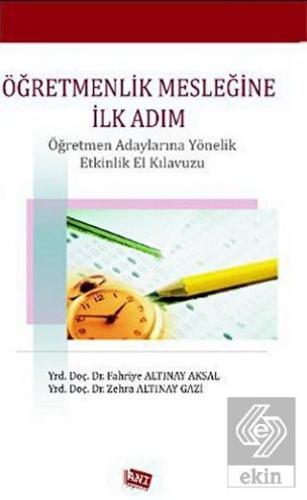 Öğretmenlik Mesleğine İlk Adım