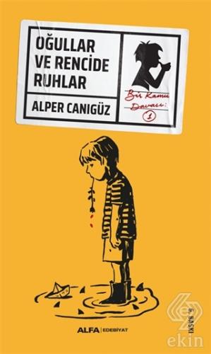 Oğullar ve Rencide Ruhlar