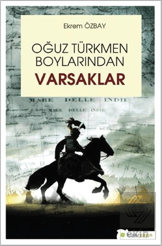 Oğuz Türkmen Boylarından Varsaklar