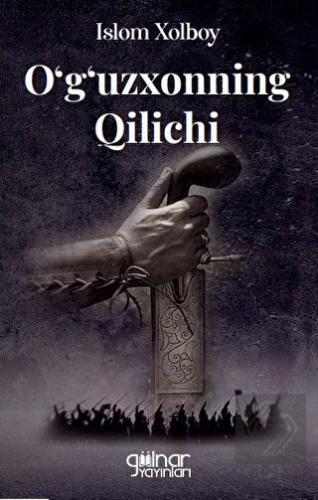 O'g'uzxonning Qilichi