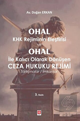 Ohal Khk Rejiminin Eleş.ve Ohal Ceza Hukuku Rejimi