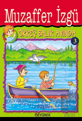 Ökkeş Balık Avında 3