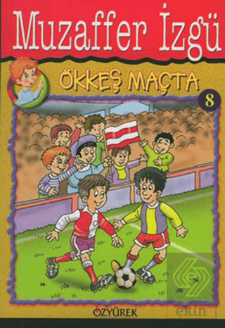 Ökkeş Maçta 8