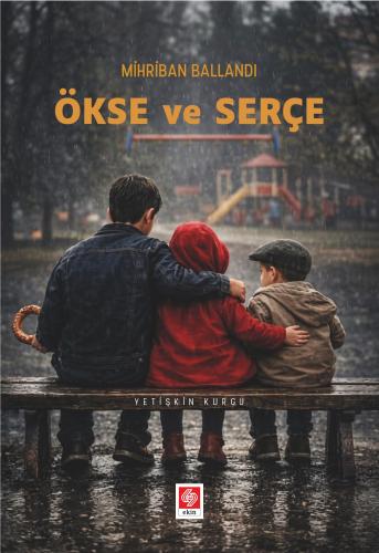 Ökse ve Serçe / Mihriban Ballandı