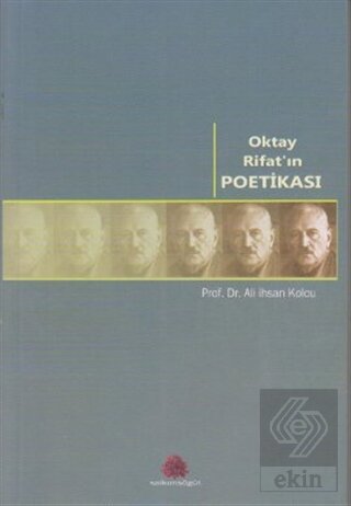 Oktay Rifat\'ın Poetikası