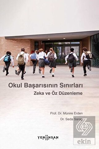 Okul Başarısının Sınırları