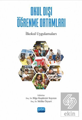 Okul Dışı Öğrenme Ortamları - İlkokul Uygulamaları