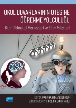 Okul Duvarlarının Ötesine Öğrenme Yolculuğu