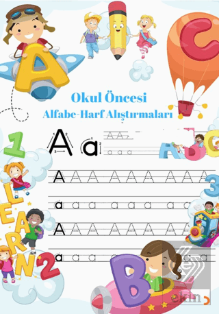 Okul Öncesi Alfabe - Harf Alıştırmaları