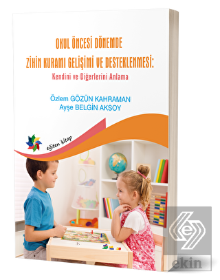 Okul Öncesi Dönemde Zihin Kuramı Gelişimi Ve Deste