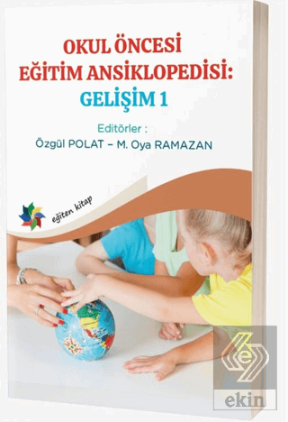 Okul Öncesi Eğitim Ansiklopedisi: Gelişim 1