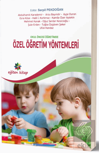 Okul Öncesi Eğitimde Özel Öğretim Yöntemleri