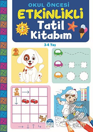 Okul Öncesi Etkinlikli Tatil Kitabım (3-4 Yaş)