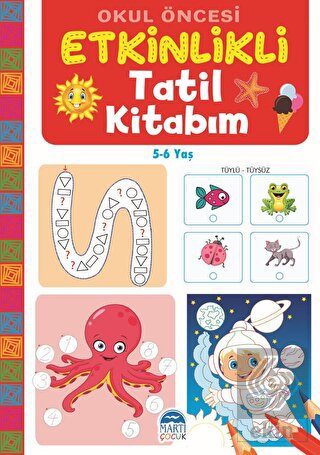 Okul Öncesi Etkinlikli Tatil Kitabım (5-6 Yaş)