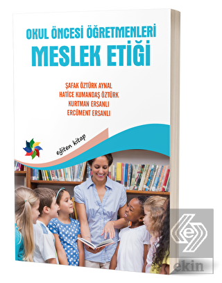 Okul Öncesi Öğretmenleri Meslek Etiği