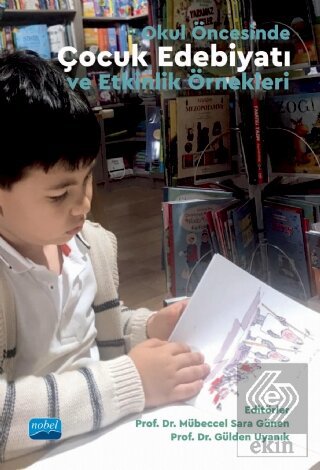 Okul Öncesinde Çocuk Edebiyatı ve Etkinlik Örnekle