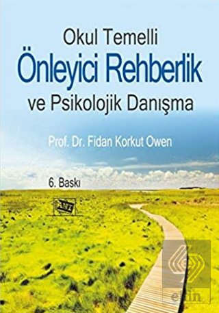 Okul Temelli Önleyici Rehberlik ve Psikolojik Danı