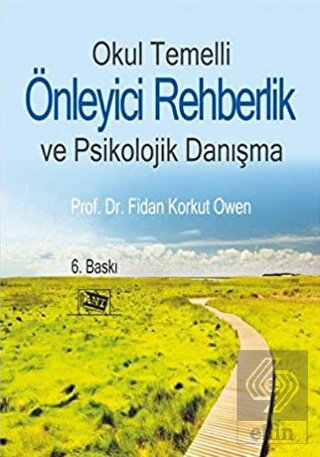 Okul Temelli Önleyici Rehberlik ve Psikolojik Danı