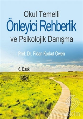 Okul Temelli Önleyici Rehberlik ve Psikolojik Danı