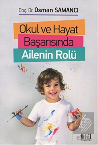 Okul ve Hayat Başarısında Ailenin Rolü