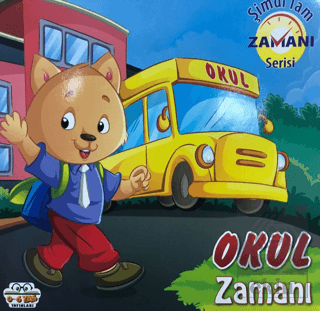 Okul Zamanı - Şimdi Tam Zamanı Serisi