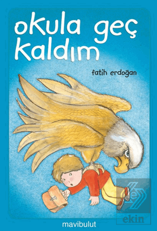 Okula Geç Kaldım