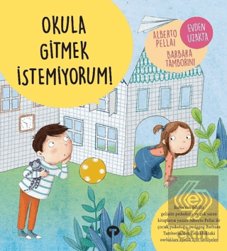 Okula Gitmek İstemiyorum!