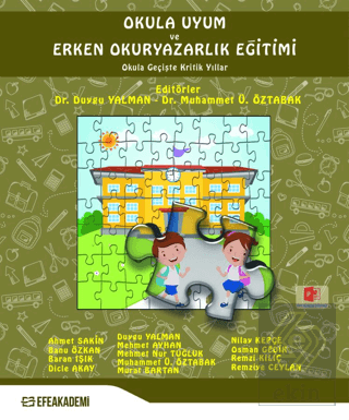 Okula Uyum ve Erken Okuryazarlık Eğitimi