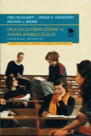 Okulda Çatışma Çözme ve Akran Arabuluculuk Program