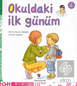 Okuldaki İlk Günüm