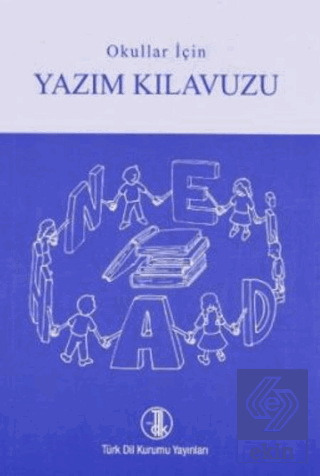 Okullar İçin Yazım Kılavuzu