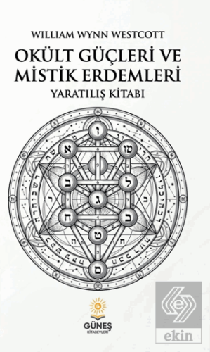 Okült Güçleri ve Mistik Erdemleri