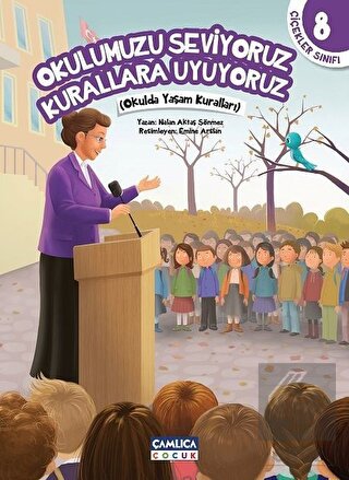 Okulumuzu Seviyoruz Kurallara Uyuyoruz