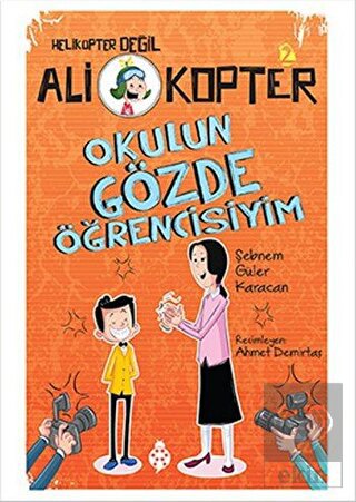 Okulun Gözde Öğrencisiyim