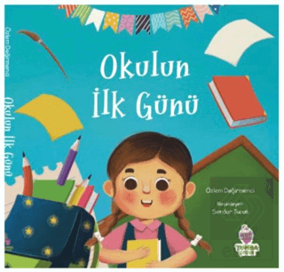Okulun İlk Günü