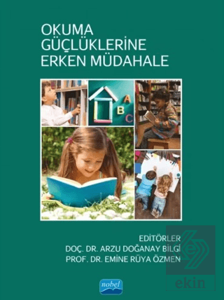 Okuma Güçlüklerine Erken Müdahale Kolektif Nobel Akademik Yayıncılık S